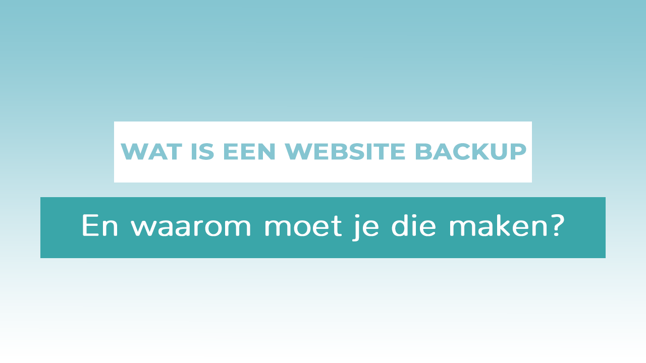 Wat is een website backup en waarom moet je die maken? SYS Platform